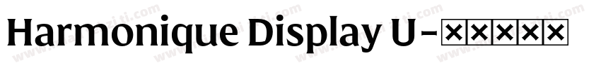 Harmonique Display U字体转换
